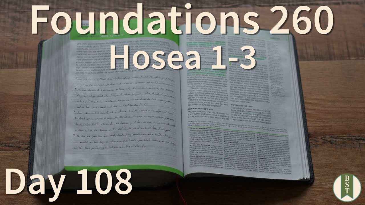 F260 Day 108: Hosea 1-3 [Bible Study Minute]