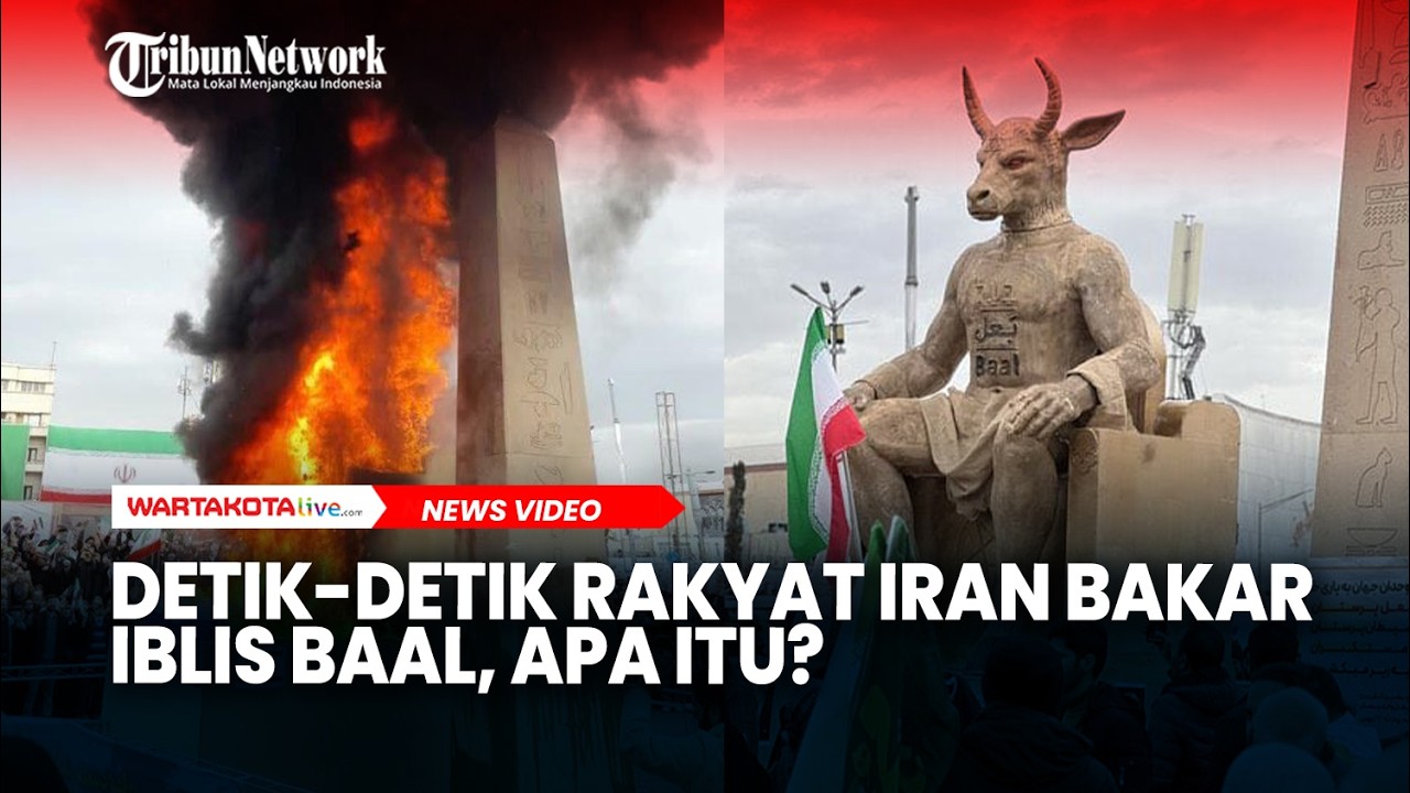 Detik-detik Rakyat Iran Bakar Iblis Baal, Apa Itu?
