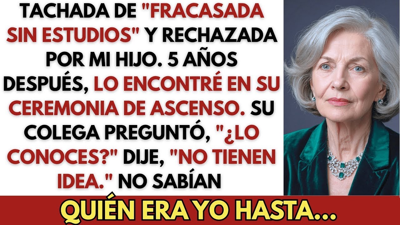 Hijo me llamó ＂fracasada sin estudios＂ y me dio la espalda; hasta que llegué a su ceremon