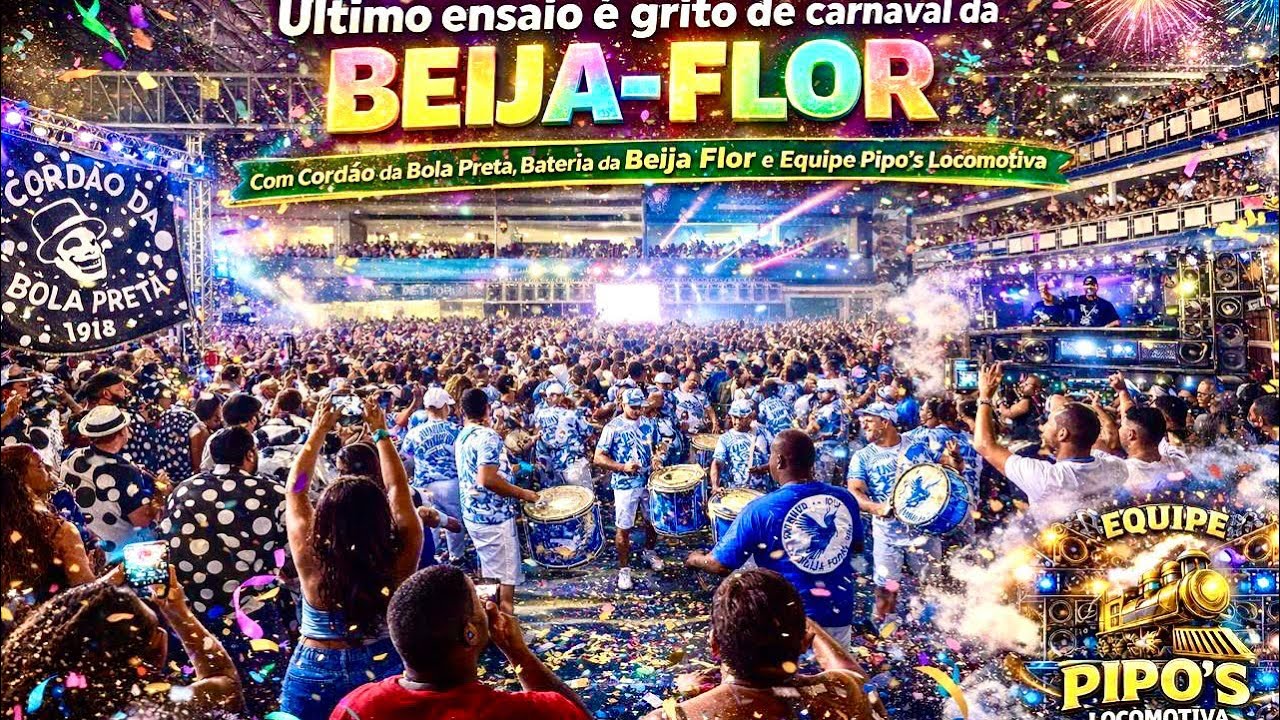 GRITO DE CARNAVAL DA BEIJA FLOR, com o cordão da bola preta , equipe pipos e bateria da beija flor.