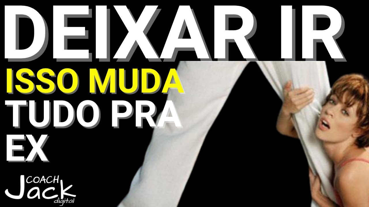 Descubra os motivos pra você deixar sua EX ir embora pra sempre