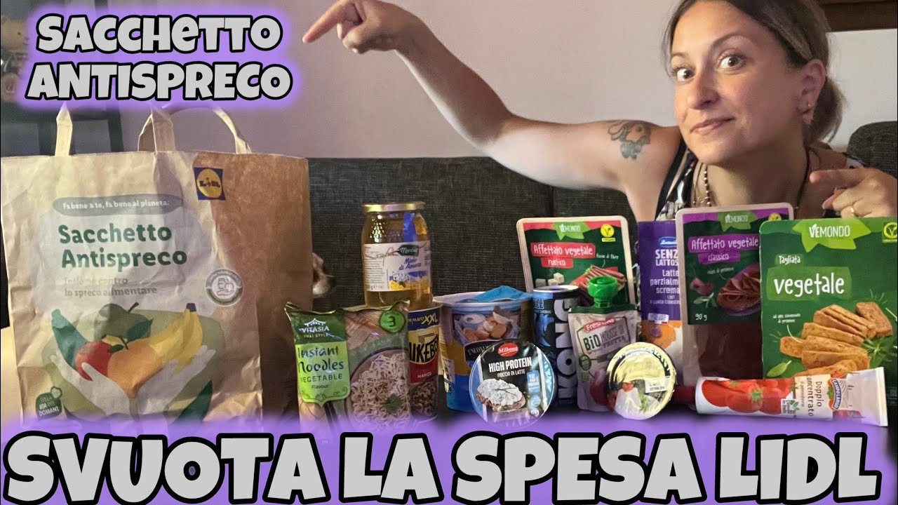SVUOTA LA SPESA LIDL Apriamo un SACCHETTO ANTISPRECO