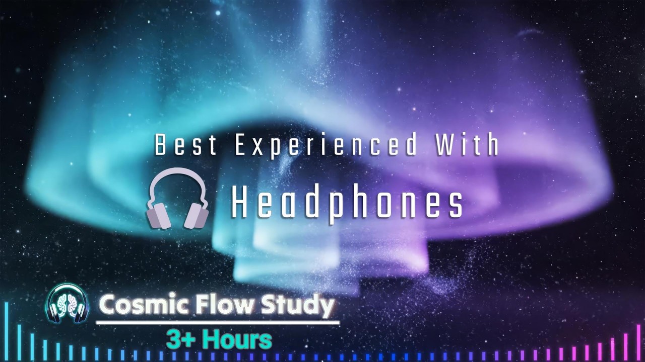 3.5 Hours Cosmic Frisson Lofi 🎧 ADHD Deep Focus & Study Music | NeuroFrisson