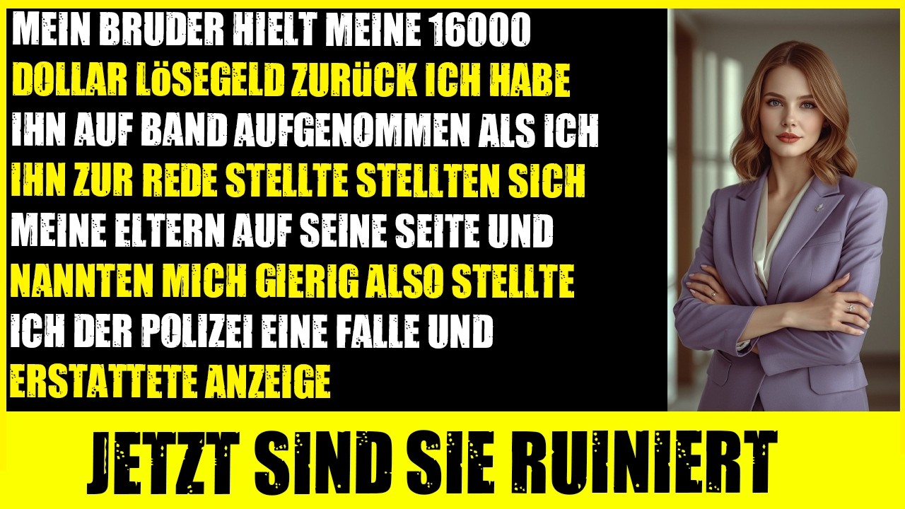 Bruder erpresste mein 16K-Setup – Ich stellte eine Falle und ließ ihn verhaften.
