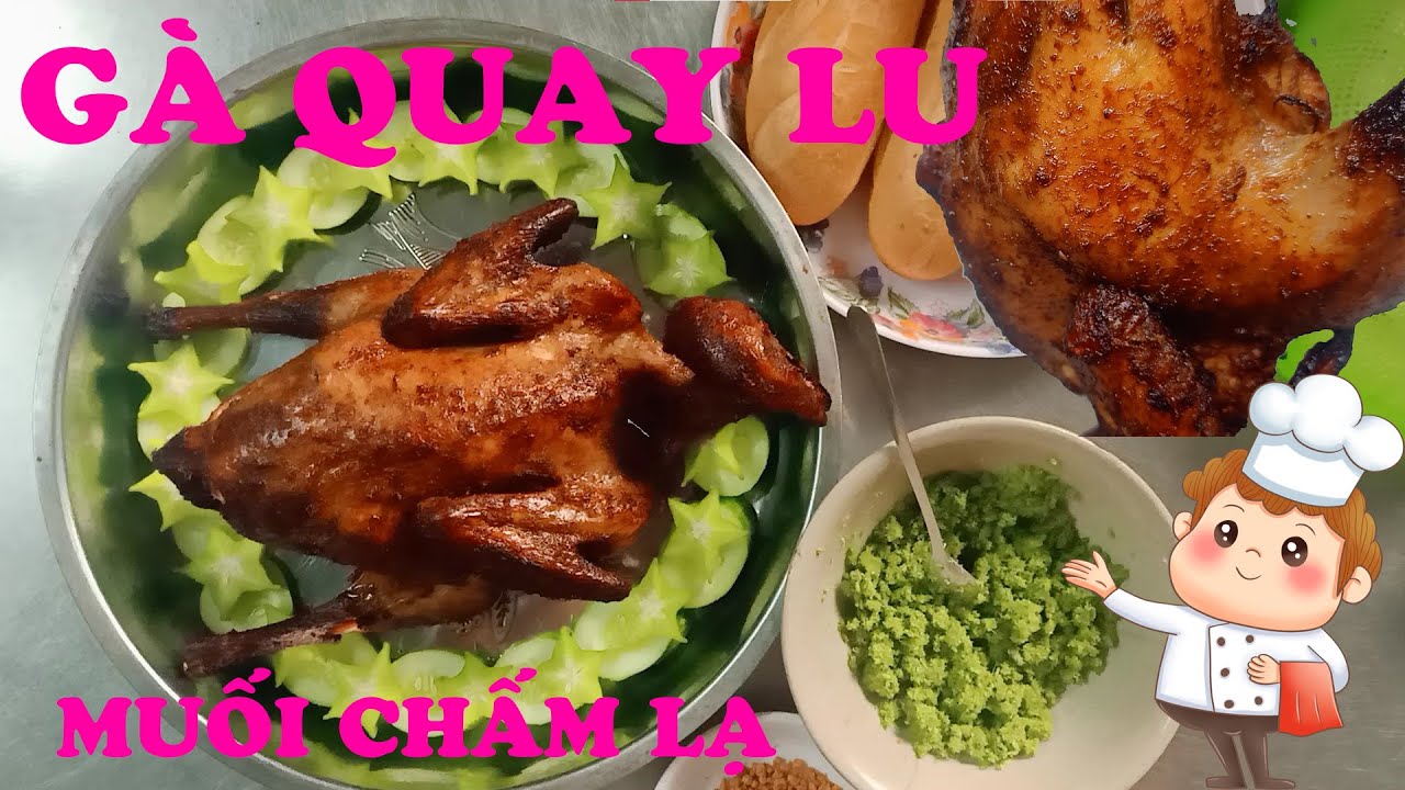 GÀ QUAY LU VỚI MUỐI ĐỘC LẠ (BÍ QUYẾT) - ROASTED CHICKEN BY JAR WITH UNIQUE SALT| DDT TUBBY