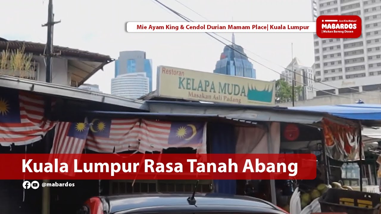 Kuala Lumpur Tapi Mirip Tanah Abang!