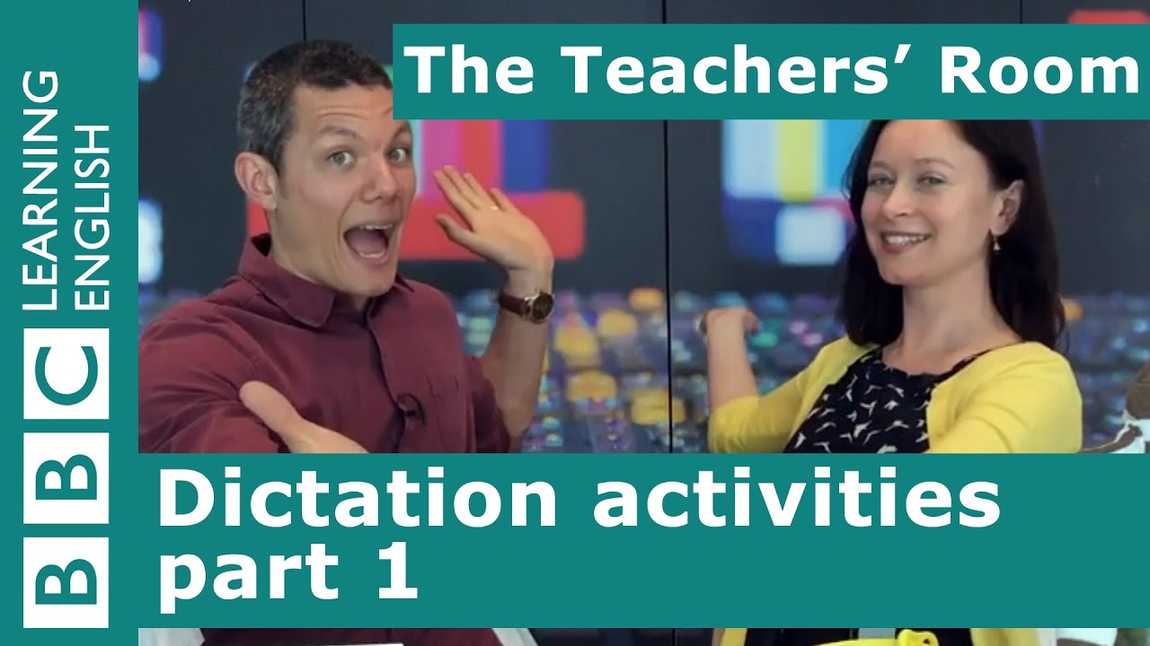 The Teachers' Room: Dictation activities part 1
