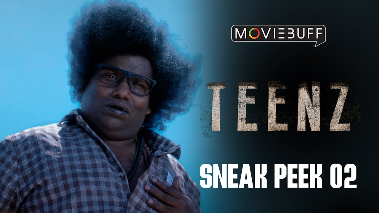 Teenz - Sneak Peek 02 | Radhakrishnan Parthiban | D Imman | GavemicAry | Akira Productions
