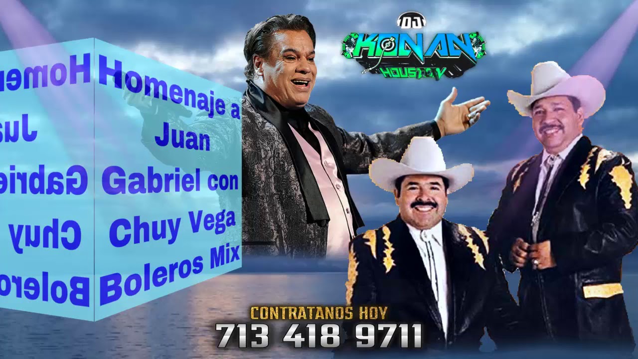 Homenaje a Juan Gabriel con Chuy Vega, Dj Konan Houston