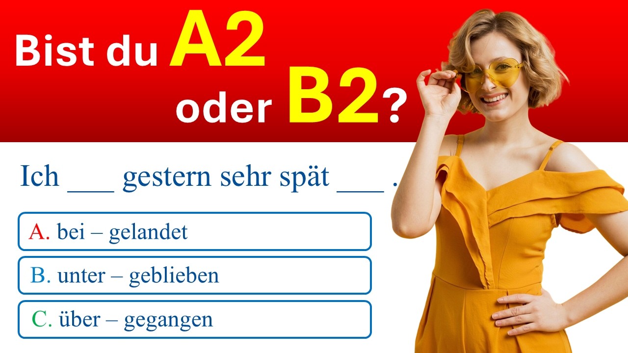 Bist du wirklich A2 in Deutsch? | Are you really A2 in German? |  Take the Big Grammar Quiz