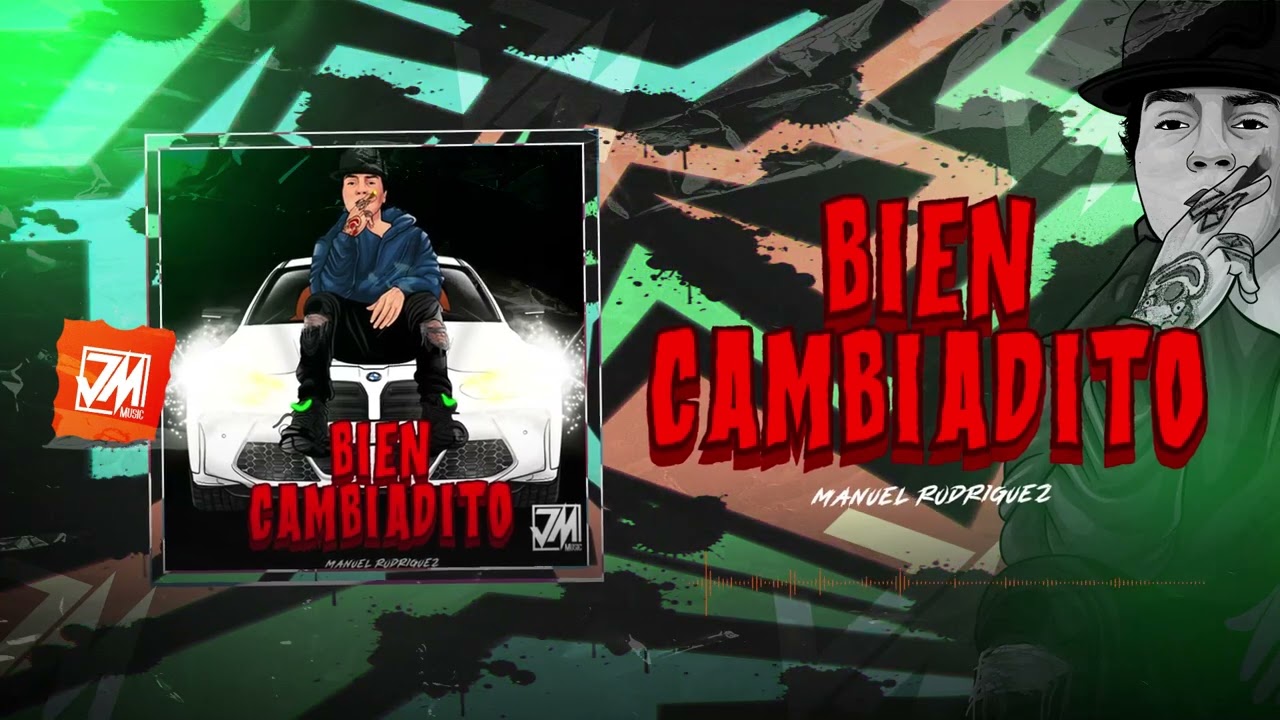 Bien Cambiadito - Manuel Rodriguez [Audio Oficial] - JM Music