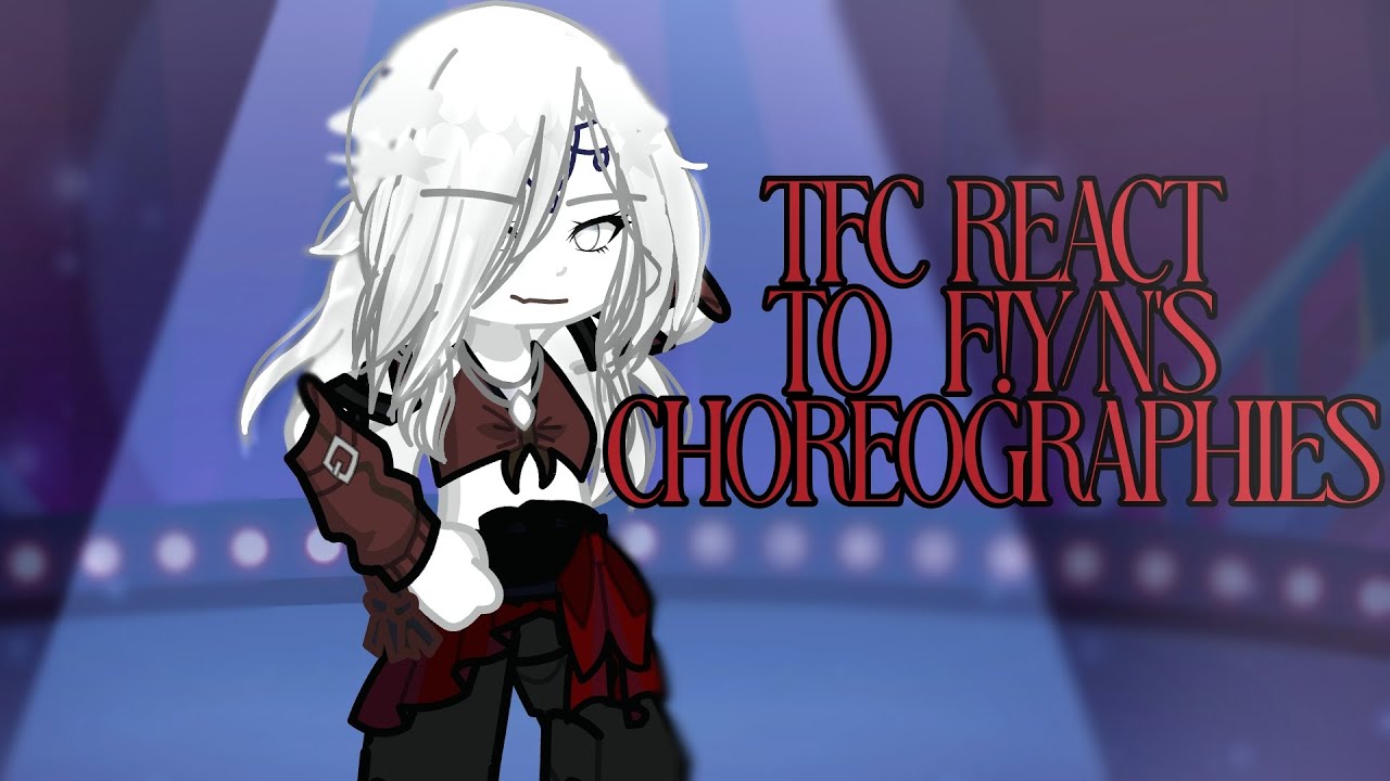 The Freak Circus (TFC) react to F!Y/N'S CHOREOGRAPHY VIDEOS|~ Very short|~ Lazy|~ OOC.