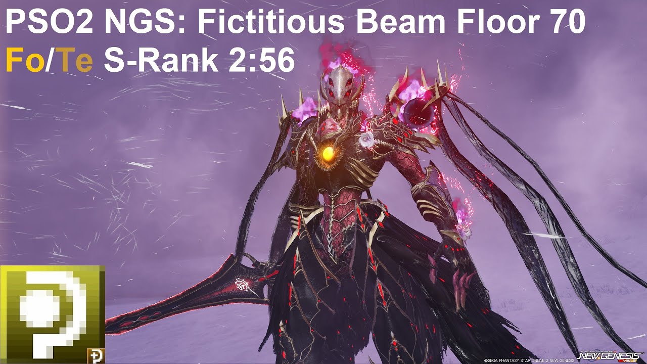 PSO2 NGS: Fictitious Beam (Vs. Masquerader) Floor 70 Fo/Te S-Rank 2:56