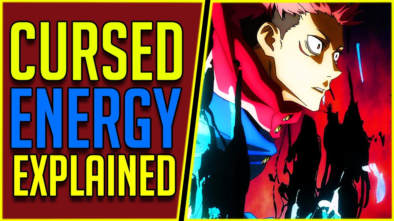 Cursed Energy Explained | Jujutsu Kaisen