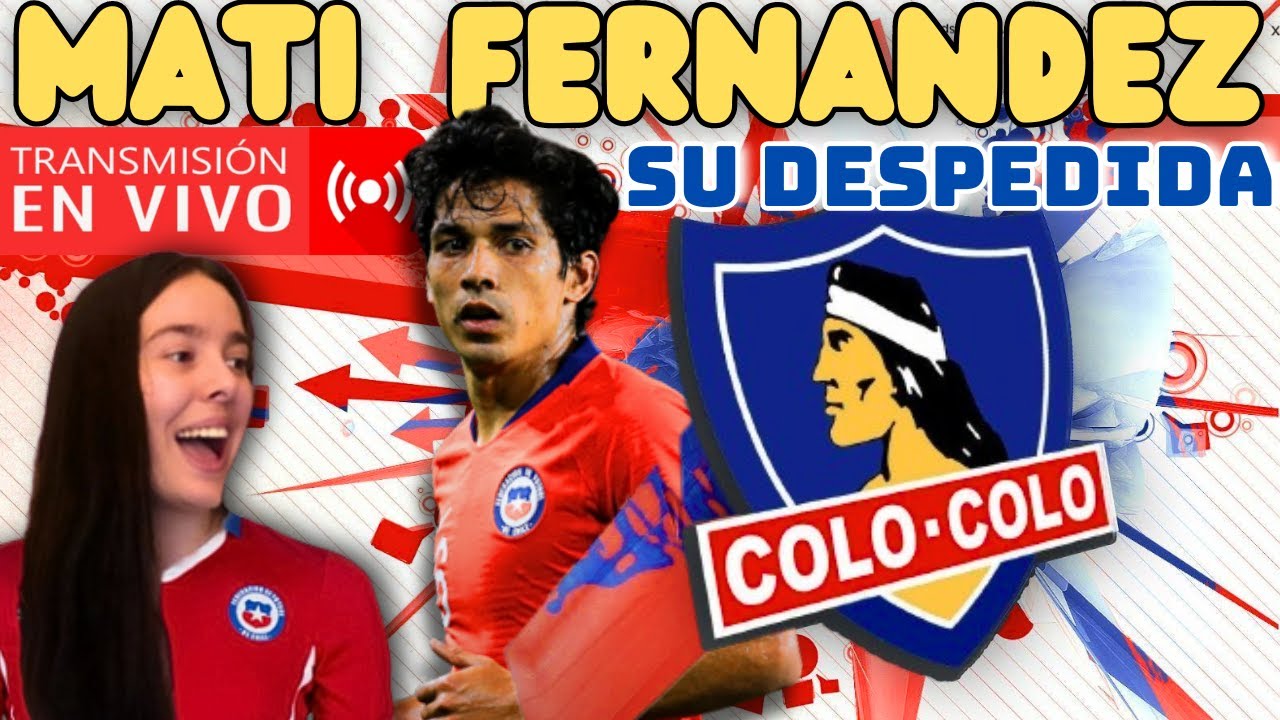 LA DESPEDIDA de MATI FERNANDEZ | ESPAÑOLA REACCIONA en vivo