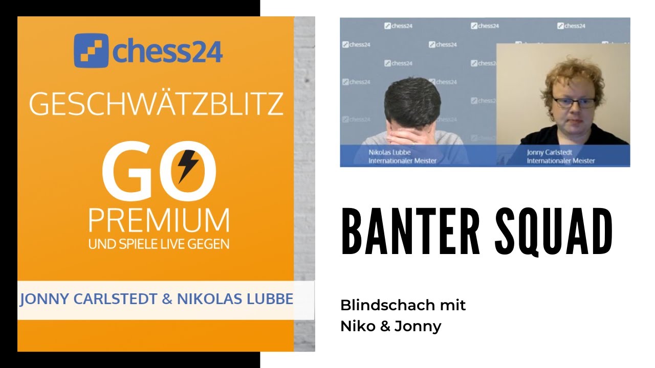 Banter Squad: Blindschach mit Niko & Jonny