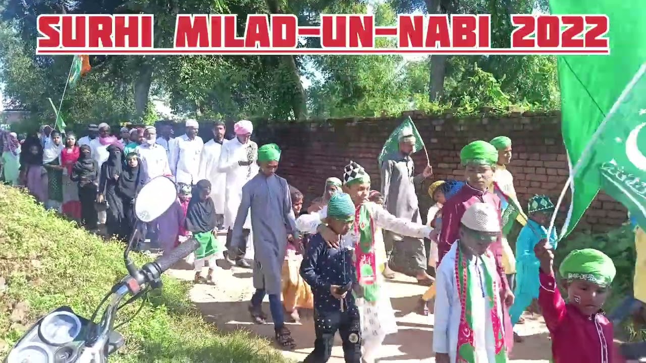 Surhi Milad-un-nabi celebration 2022 || indian muslim || world biggest festival
