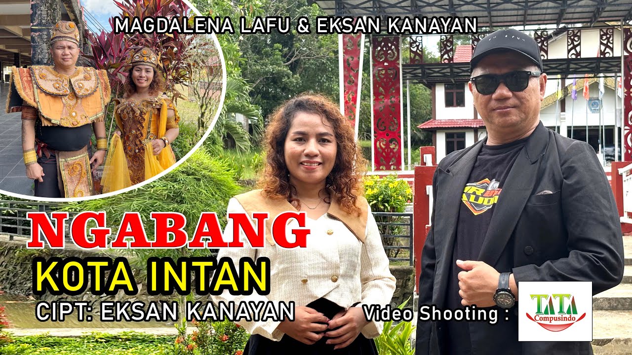 New Single Ngabang Kota Intan - Magdalena Lafu Feat Eksan Kanayan (Official Musik Video)
