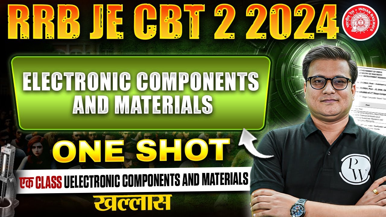 Electronic Components and Materials In ONE SHOT | RRB JE Electrical Engineering Classes