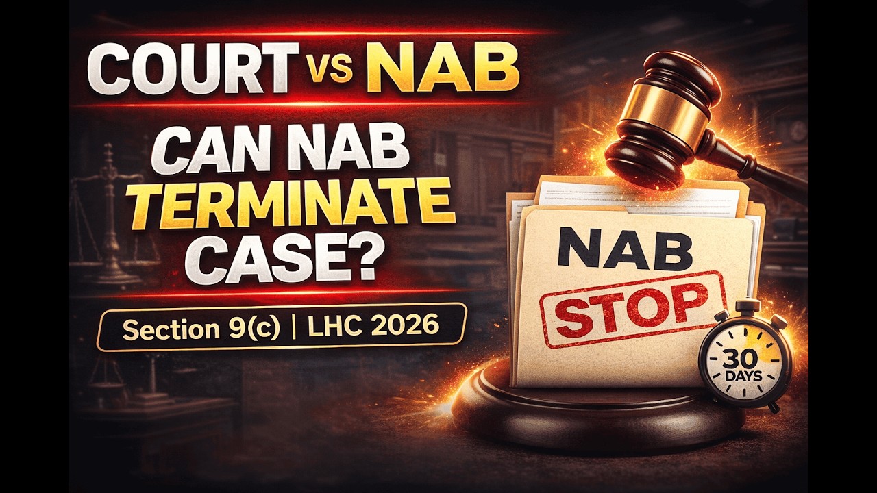Maryam Nawaz vs NAB | LHC 2026 Ruling Explained | Judicial Oversight on NAB Investigations 2026