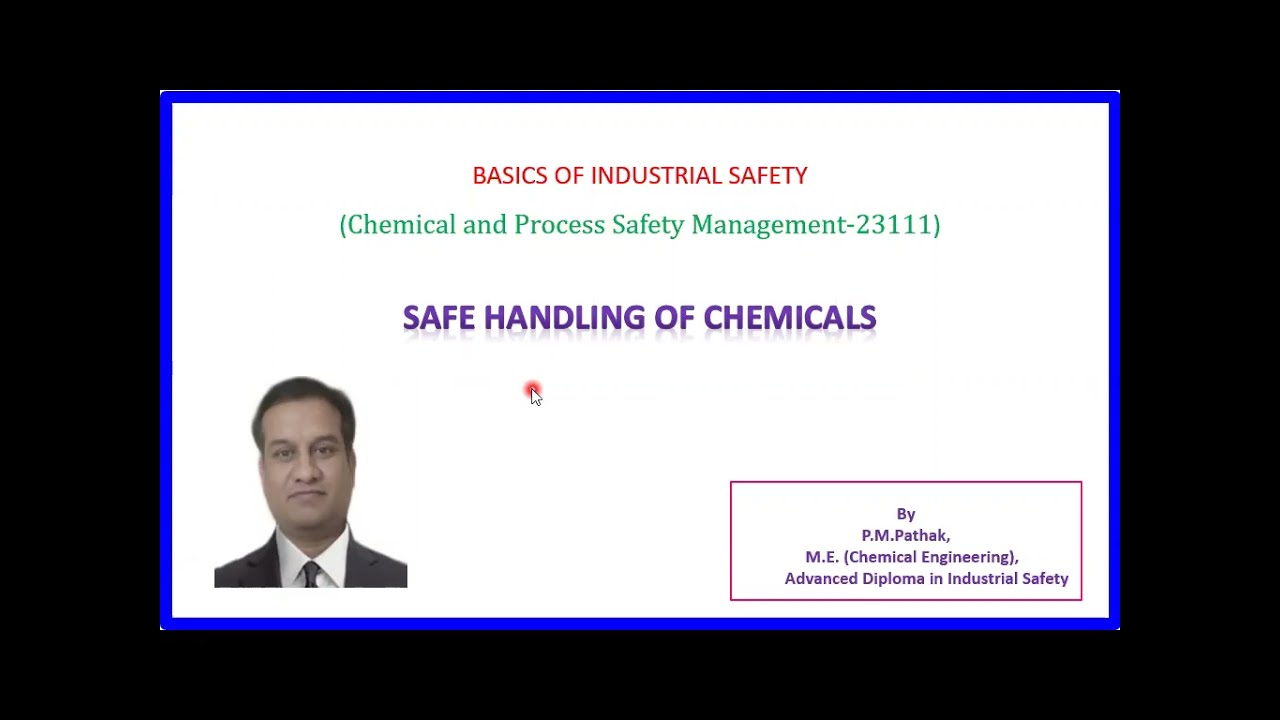28127-Chapter 2- हिंदी मे- Chemical and Process safety Management - Safe Handling of chemicals