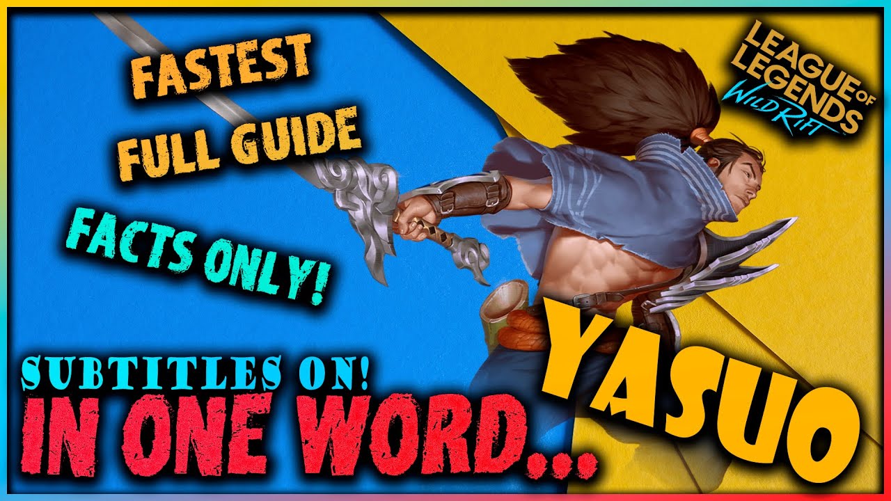 YASUO FASTEST GUIDE + MONTAGE/FACTS ONLY!/League of Legends: Wild Rift
