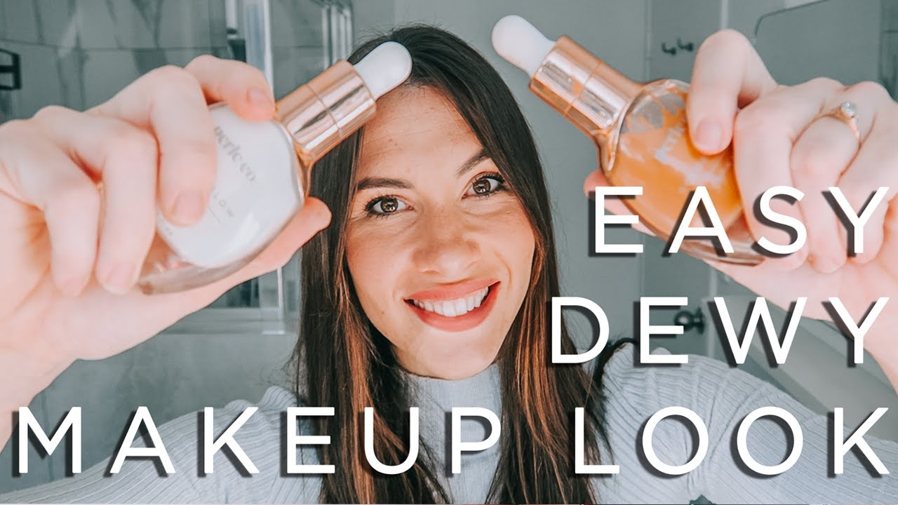 Easy Dewy Makeup Look