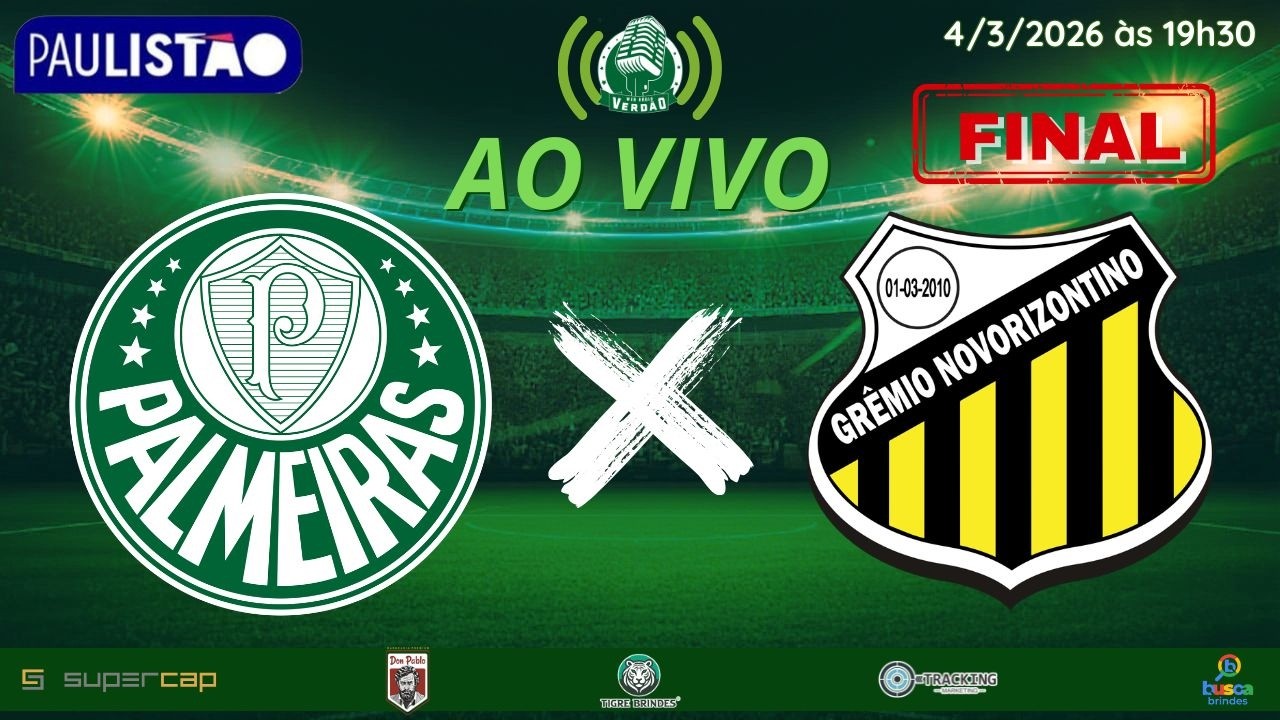 🟢 AO VIVO PALMEIRAS X NOVORIZONTINO ⚡ FINAL DO PAULISTÃO 2026 | JOGO DE IDA @resenhacomdon