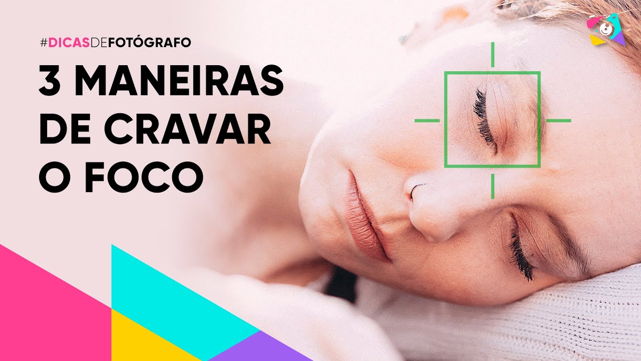 3 formas de cravar o foco nas suas fotos