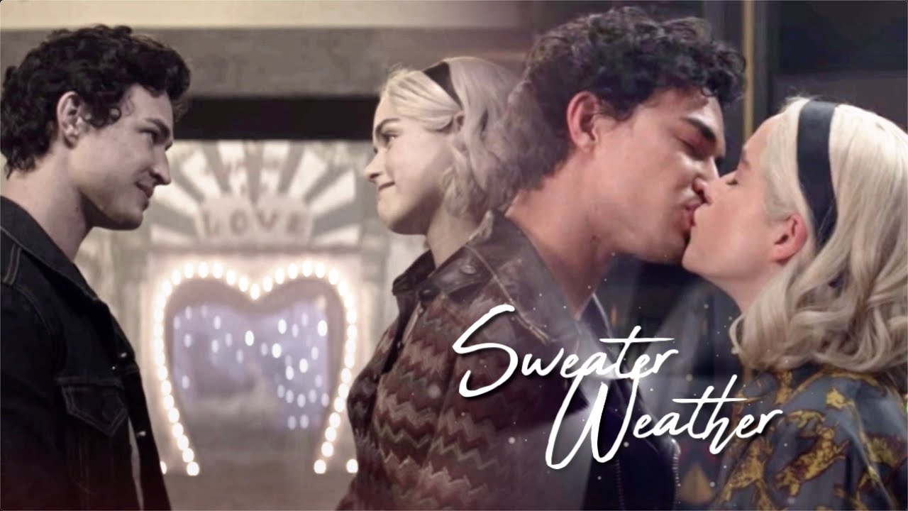 Sabrina + Nick (S3) - Sweater Weather