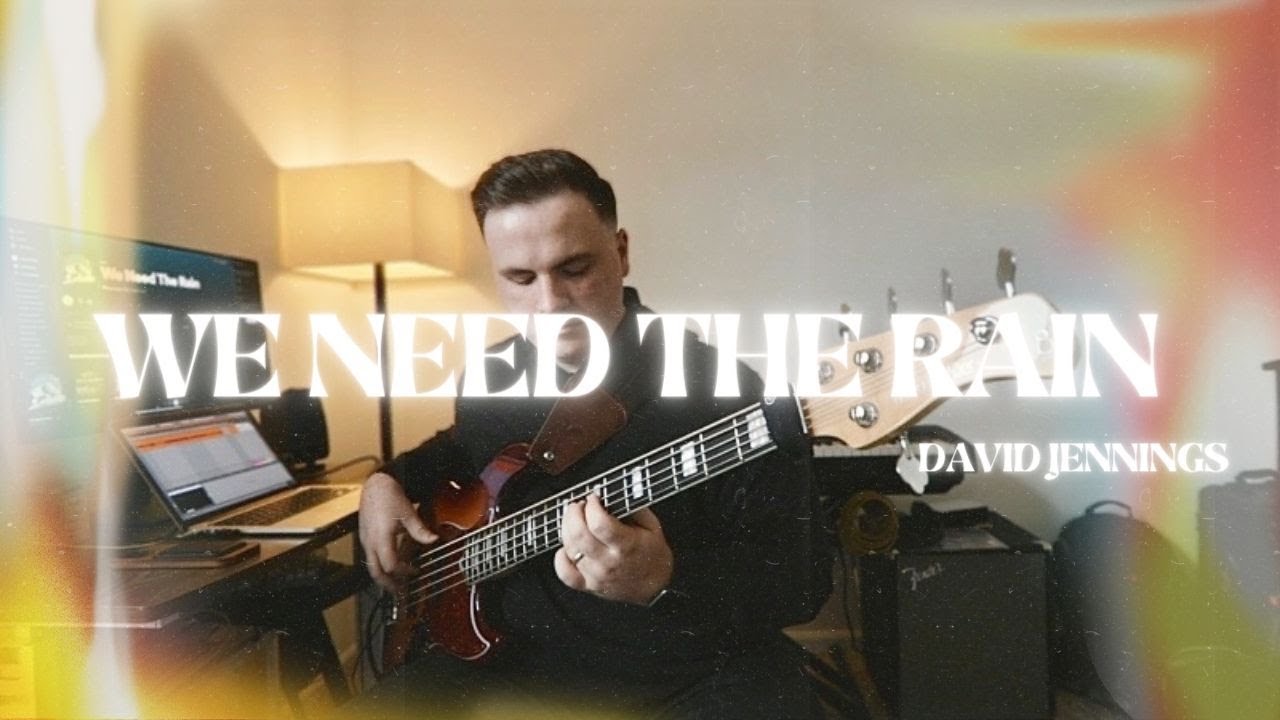 We Need The Rain | Bass Cover | David Jennings | Jonah Lawson
