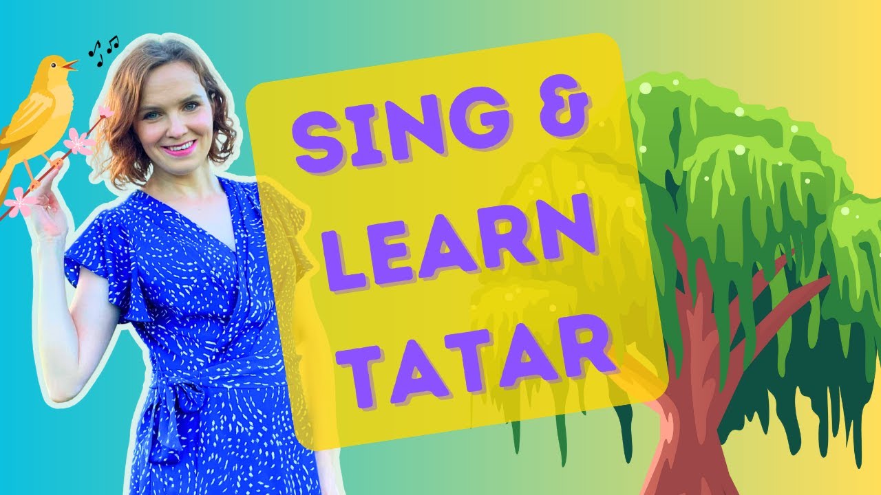 Discover Tatar Culture: Learn Tatar Through Song 