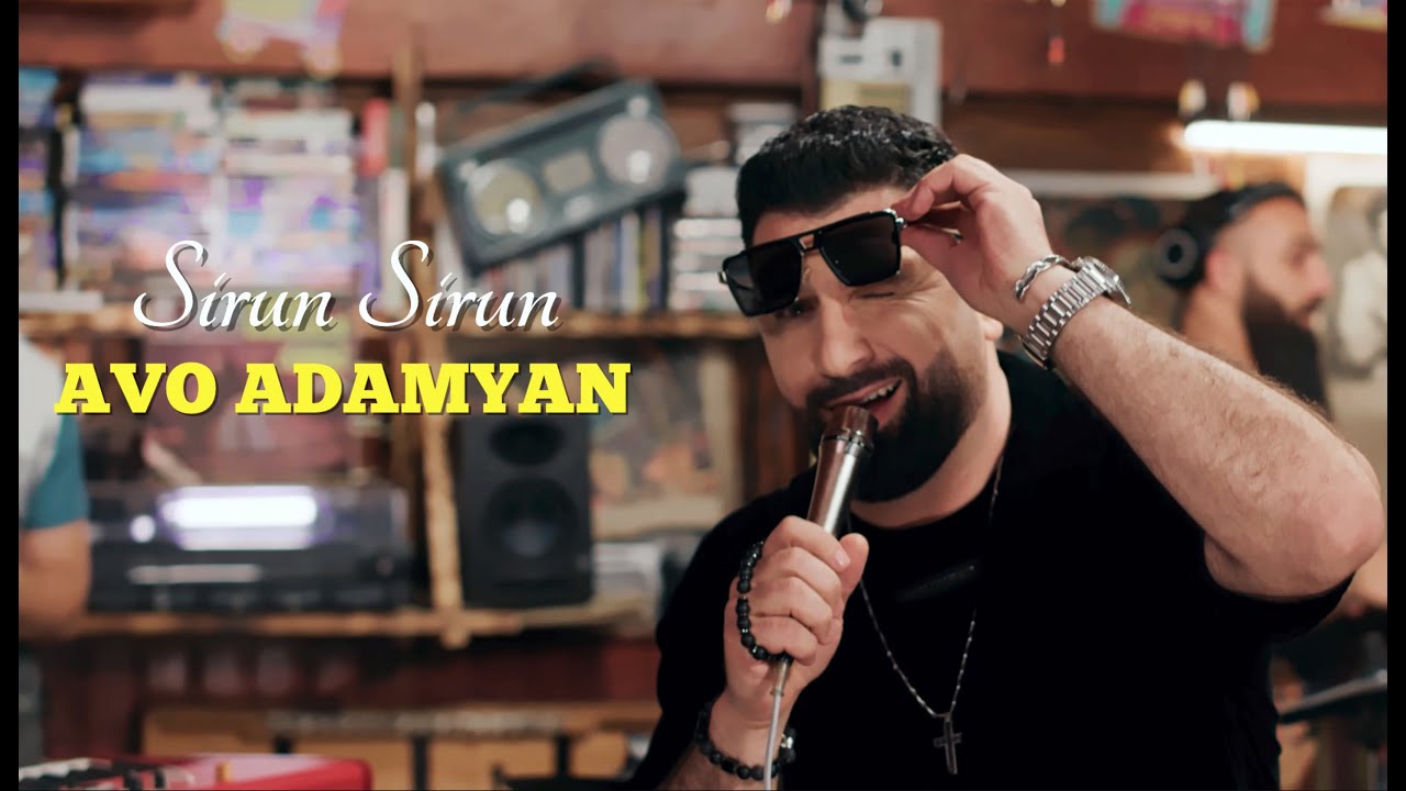 Avo Adamyan - Sirun Sirun