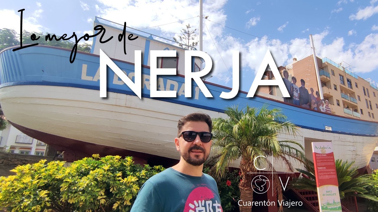 Lo MEJOR de NERJA en 2 DÍAS · Cuarentón Viajero