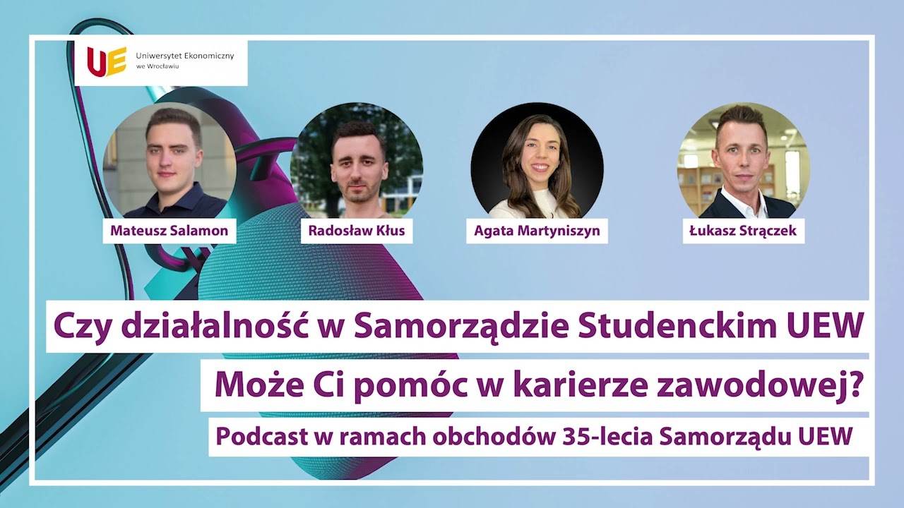 Czy działalność w Samorządzie Studenckim UEW może Ci pomóc w karierze Zawodowej?