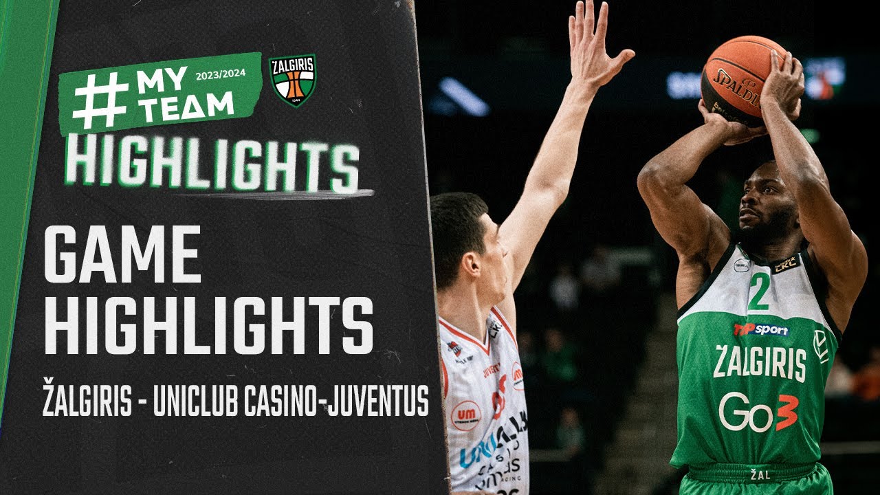 Žalgiris - Uniclub Casino – Juventus | Game Highlights | 2024.02.05