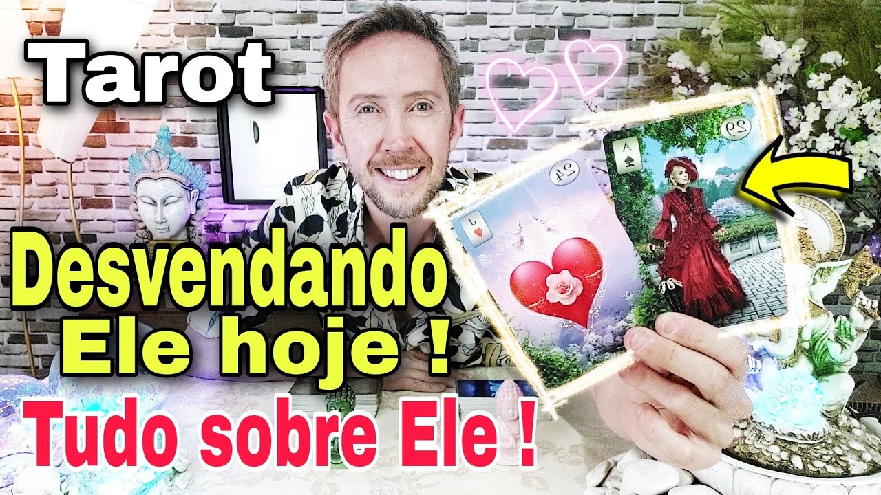 Desvendando ele hoje ! Tudo sobre ele hoje tarot !  Como ele est&aacute; em rela&ccedil;&atilde;o a mim hoje tarot ?