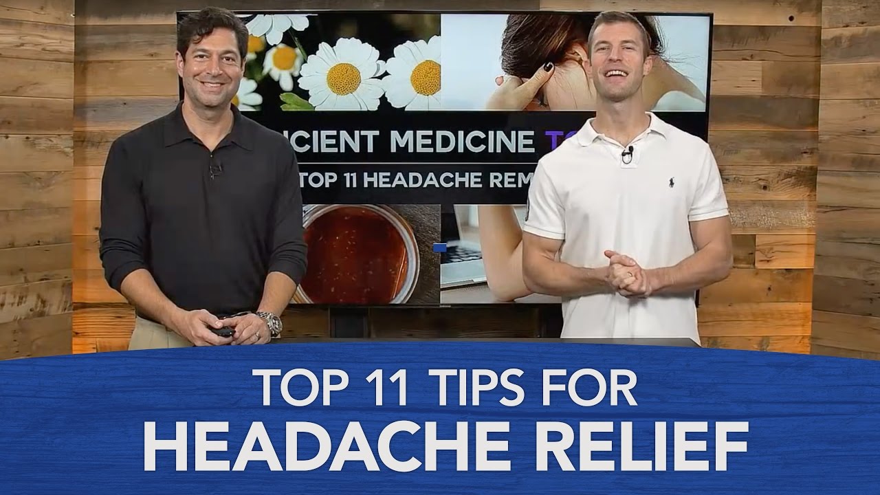 Headache Remedies: Top 11 Tips for Headache Relief