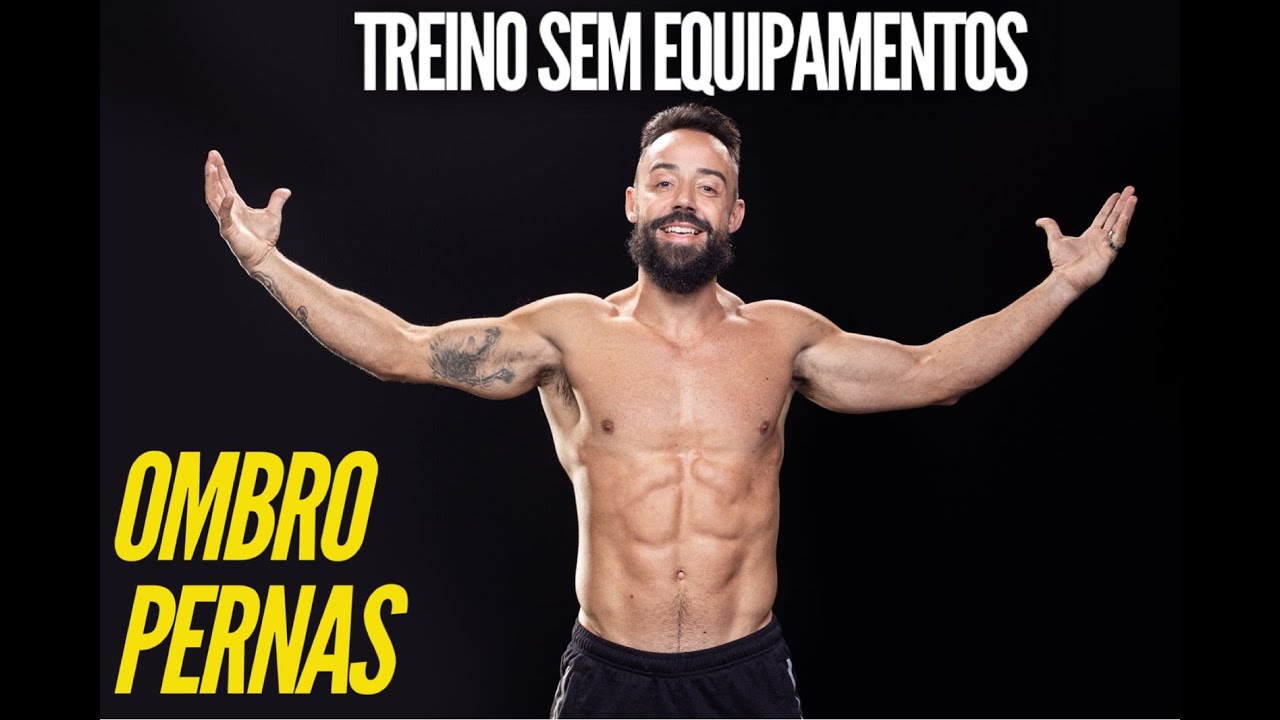 TREINO SEM EQUIPAMENTOS - OMBRO E PERNA