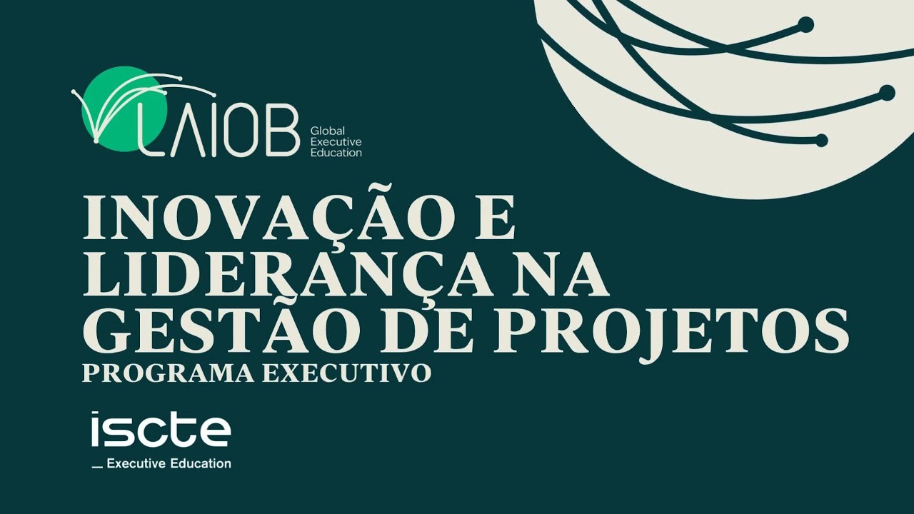 Como líderes estão inovando na gestão de projetos | Programa executivo em Lisboa