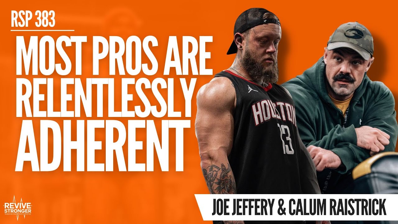 383: How Pro Bodybuilders Train - Joe Jeffery & Calum Raistrick