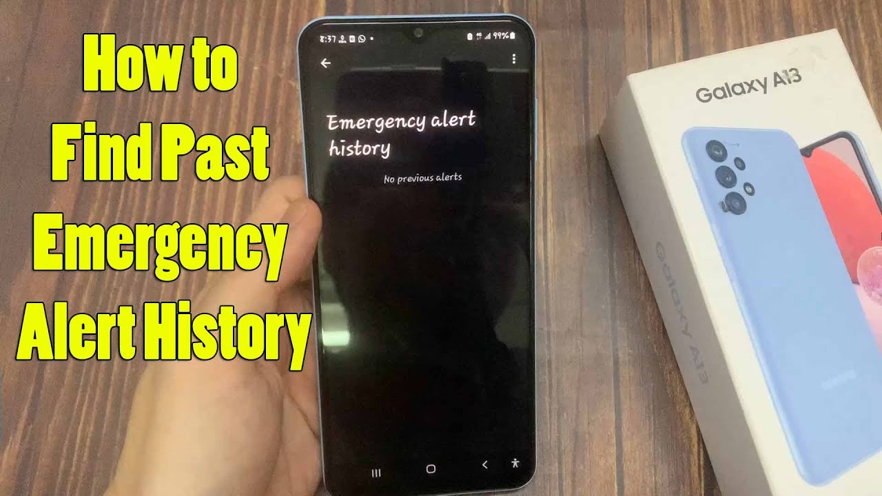 Samsung Galaxy A13: How to Find Past Emergency Alert History