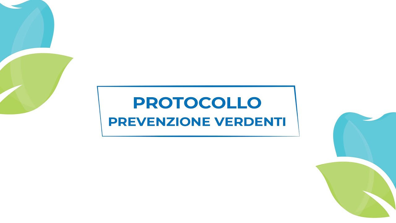 Protocollo di Prevenzione Verdenti | Studio dentistico Dott. Giovanni Piras