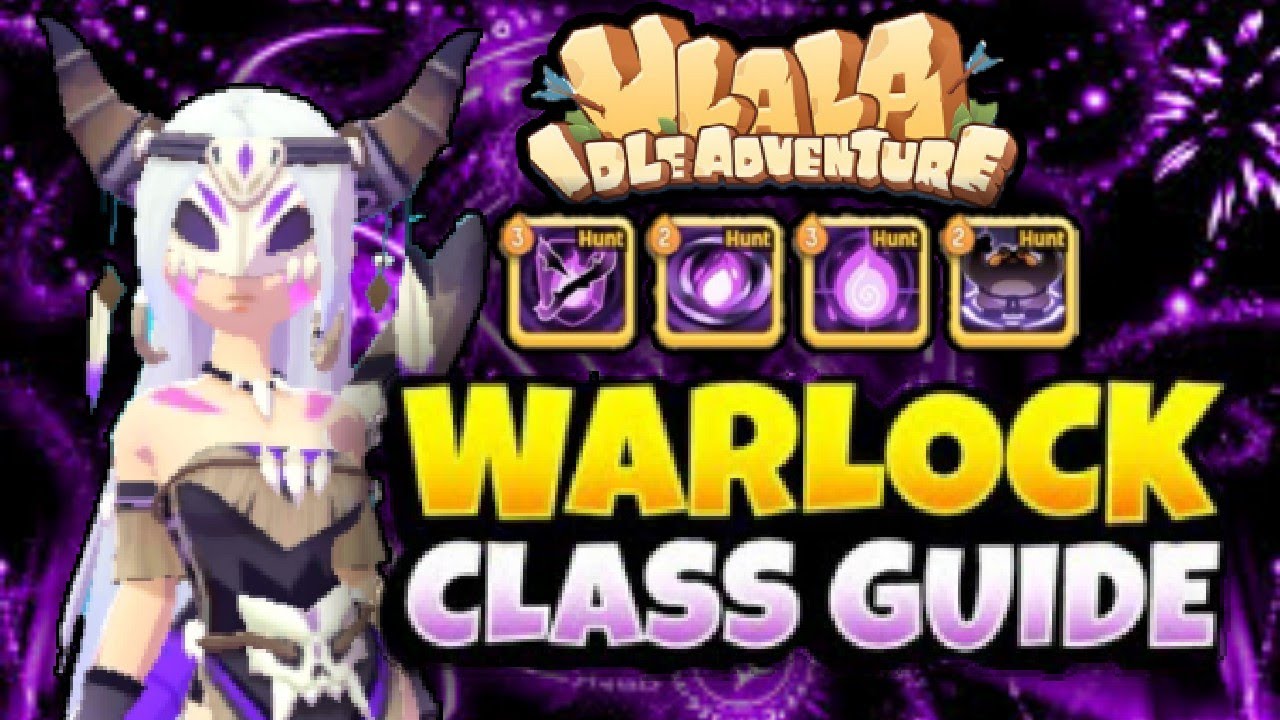Ulala idle adventure: Warlock class guide