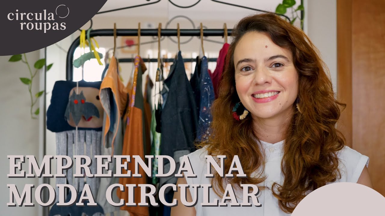 Empreenda na Economia Circular e Criativa da Moda