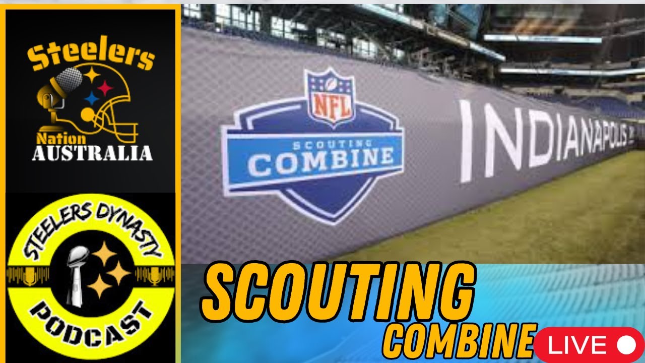 Steelers LIVE Talk With Steelers Dynasty Podcast: The Scouting Combine Begins!