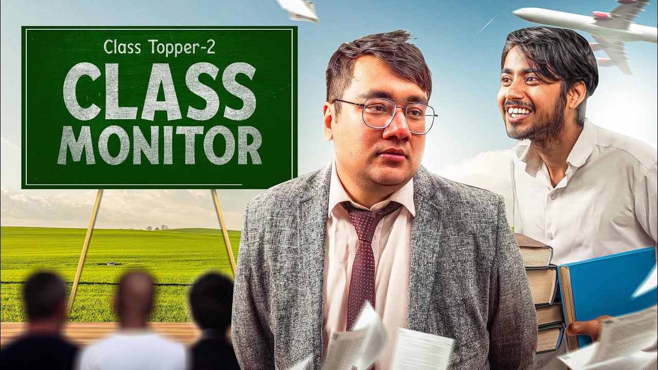 Class Monitor || Class Topper Vol-2 || Kushal Pokhrel
