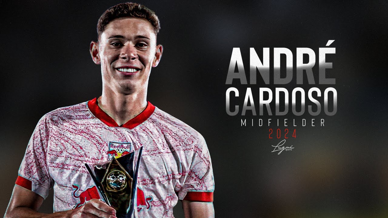 ⚽ ANDR&Eacute; CARDOSO | DEFENSIVE MIDFIELDER | RED BULL BRAGANTINO  Skills, Goals & Assists | HD 2024
