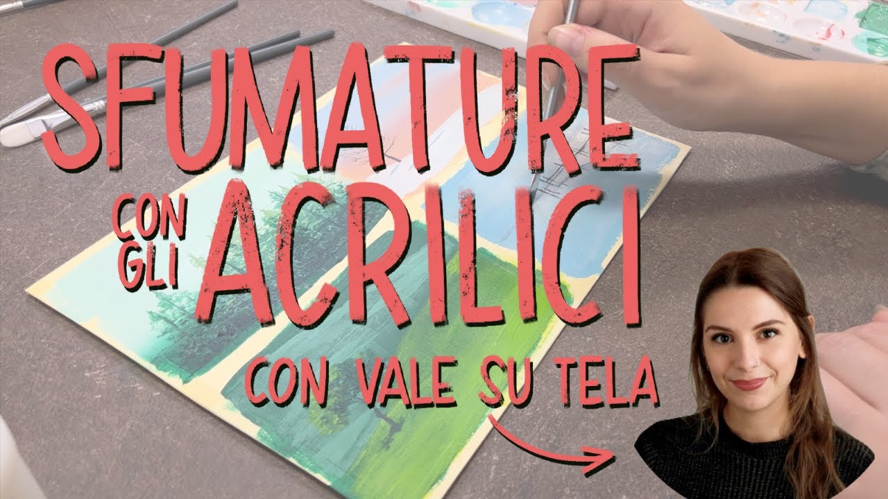 Come sfumare i COLORI ACRILICI ? Ecco 4 metodi, con @Vale su Tela