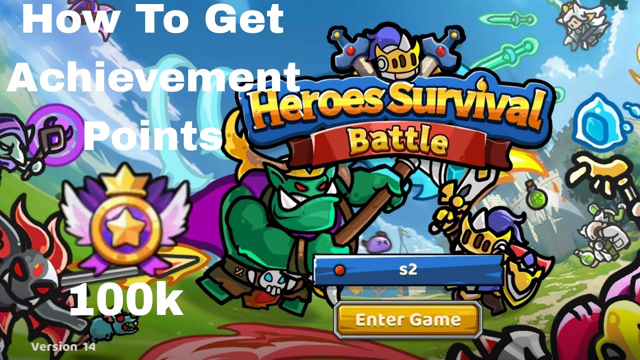 Hero Survival Battle: The Fastest Way To Get Achievement Points 